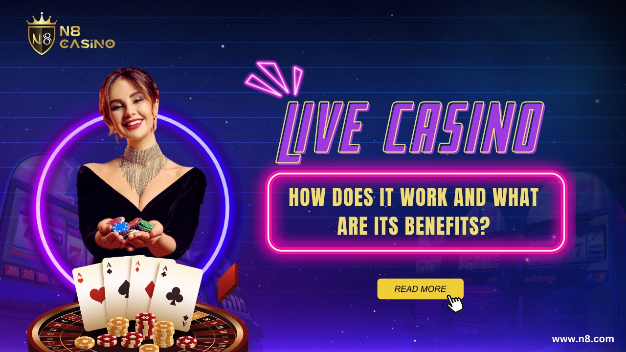 Best Live casino at n8 casino